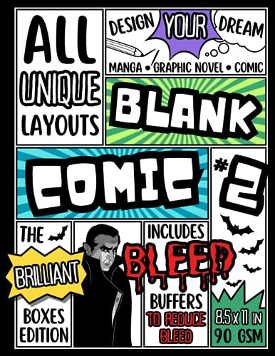 BLANK COMIC #2 - THE BRILLIANT BOXES EDITION: Design your dream comic with ALL ORIGINAL and UNIQUE BOXED layouts - From KIDS to ADULTS and BEGINNERS to PROS!
