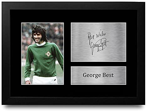 HWC Trading FR A4 George Best Irland Gifts gedrucktes Autogramm Bild für Fußballfans und Fans – A4 gerahmt