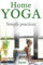 Home YOGA: Simple practices