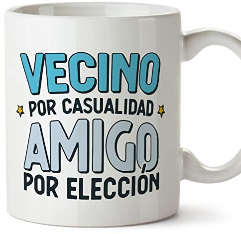 MUGFFINS Tazas para VECINO - En Español - Por Casuaildad Amigo Por Elección - 11 oz / 330 ml - Regalo original y divertido