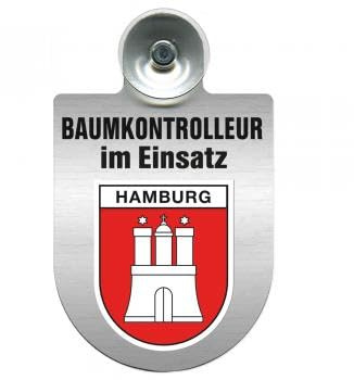 Einsatzschild mit Saugnapf - Baumkontrolleur im Einsatz - 393806 incl. Regionenwappen nach Wahl Farbe Region Hamburg