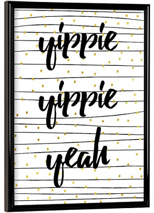 artboxONE Poster mit schwarzem Rahmen 18x13 cm Typografie Yippie 2 - Bild Yippie Yippie Yeah