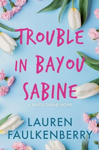 Trouble in Bayou Sabine