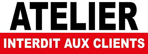 Panneaux Signaletique.fr Atelier Interdit aux Clients PVC 500x200mm 3mm Résistant à l'Eau