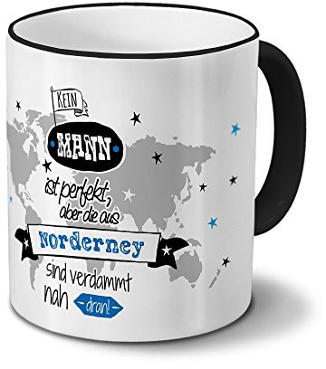 printplanet Tasse mit Namen Norderney - Motiv Kein Mann ist Perfekt, Aber... - Namenstasse, Kaffeebecher, Mug, Becher, Kaffeetasse - Farbe Schwarz