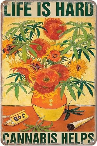 Vintage Blechschild Weed Flower Life is Hard Cannabis Rustikale Dekoration Retro Schild Home Küche Bar Cafe Club Höhle Wanddekoration Metallschild 20,3 x 30,5 cm