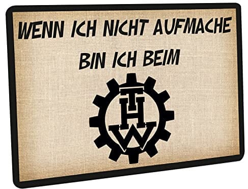 Crealuxe Fussmatte - Wenn ich Nicht aufmache - THW - 60x40 cm - Gummi Rückseite/rutschfest - Filzoberfläche - Bedruckte Türmatte - Innenmatte