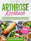 Arthrose Kochbuch: 110 Entzündungshemmende Rezepte & 28-Tage-Plan für Weniger Schmerzen und Mehr Beweglichkeit, Mit Praktischen Tipps