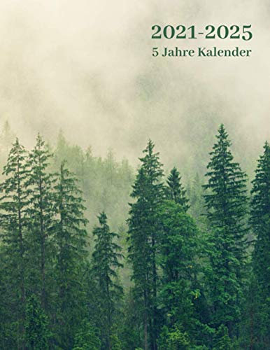2021-2025 5 Jahre Kalender: Monatsplaner von Januar 2021 bis Dezember 2025, 60 Jahr Terminplan, Monatskalender für Zeiteinteilung, Auflage 10