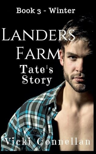 Landers Farm - Winter - Tate's Story