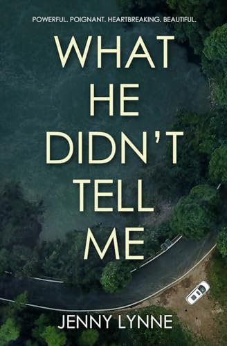 What He Didn't Tell Me