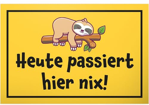 DankeDir! Heute passiert hier nix Faultier - 30 x 20 cm Schild - Geschenk Deko Geschenkidee Kollegen Freunde Partydeko Party - Türschild Spruchschild Geburtstagsgeschenk lustiger Spruch