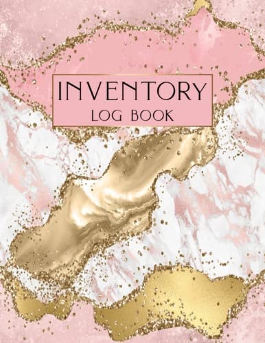 Inventory Log Book: Simple Inventory Book For Small Business | Inventory Tracker Log Book | Small Business Inventory Tracking Record Book | Inventory Log Sheets | Stock Record Book Organizer Logbook .