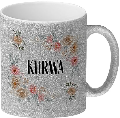 Kurwa Glitzer-Kaffeebecher polnisch für Anfänger Polnisches Schimpfwort Tasse für Arbeitskollegen mit Blume Polen Kaffeetasse bunt Chef lustig