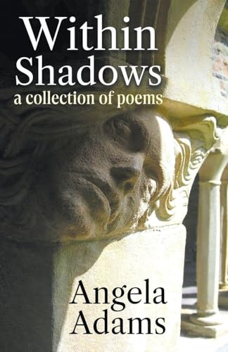 Within Shadows: a collection of poems