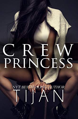 Crew Princess (Crew Series Book 2) (English Edition)