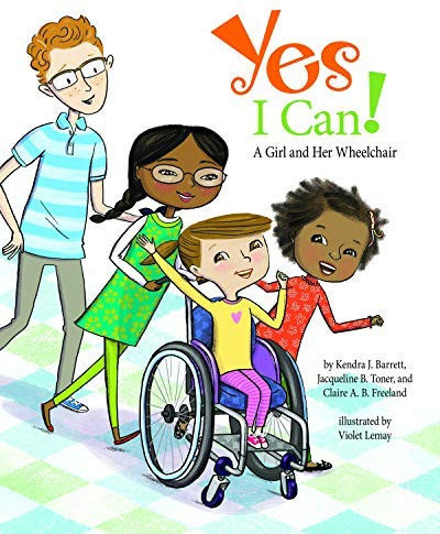 Yes I Can!: A Girl and Her Wheelchair (English Edition)