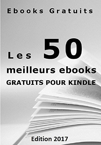 Les 50 meilleurs ebooks gratuits pour votre liseuse - Mis à jour 2022