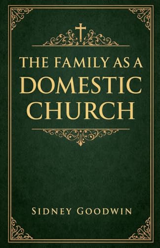 The Family as a Domestic Church