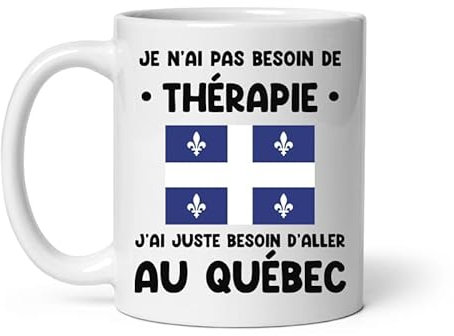 Mug Québec thérapie drôle départ voyage vacances Tasse Québec