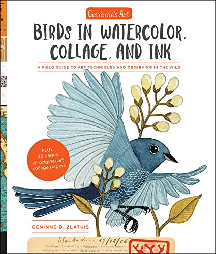 Geninne's Art: Birds In Watercolor, Collage, and Ink (English Edition)