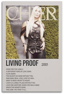 QWQEUTY Living Proof by Cher Poster, ästhetische Wandkunst, Leinwand, Vintage-Poster, dekoratives Gemälde, Wohnzimmer, Schlafzimmer, Dekoration, 20 x 30 cm, ungerahmter Stil
