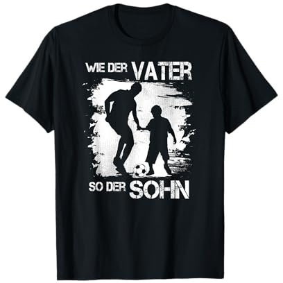 Wie Der Vater So Der Sohn Geschenkidee Vatertag Fußball T-Shirt