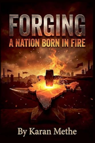 Forging: A Nation Born in Fire