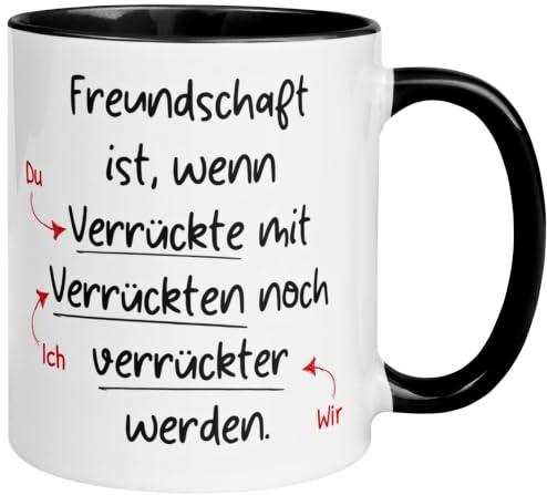 Tasse Freundschaft ist wenn Verrückte mit Verrückten noch verrückter werden | Geschenk beste Freundin | bester Freund beste Freunde | Geburtstag Danke Mann Frau