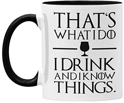 personalisedstore.co.UK I Drink and I Know Things 11oz Mug