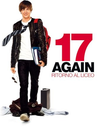 17 again - Ritorno al liceo