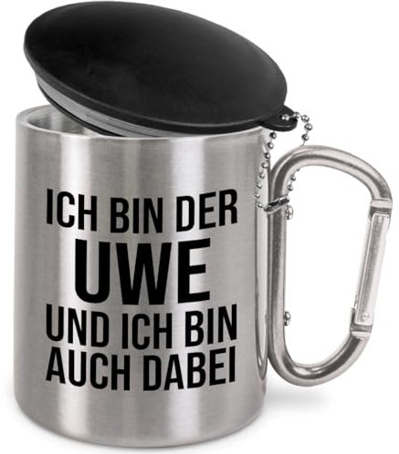 Ich bin der Uwe und ich bin auch dabei | Personalisierter Edelstahl-Trinkbecher mit Karabinerhaken und Deckel | Geschenkidee | 330 ml | Becher | Camping | Vereine | Silber