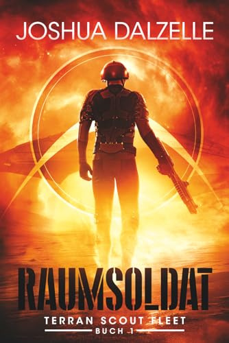 Raumsoldat (Terran Scout Fleet, Band 1)
