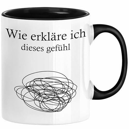 Trendation - Psychologie Tasse Geschenk Psycho Geschenkidee Wie Erkläre Ich Dieses Gefühl Spruch Psychologie-Student (Schwarz)