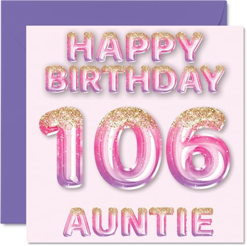 106th Birthday Card for Auntie, Pink & Purple Glitter Balloons | Happy Birthday Cards for 106 Year Old Aunt Aunty from Nephew Niece, 145mm Bday Greeting Cards Gift