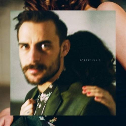 Robert Ellis: Robert Ellis [Winyl]
