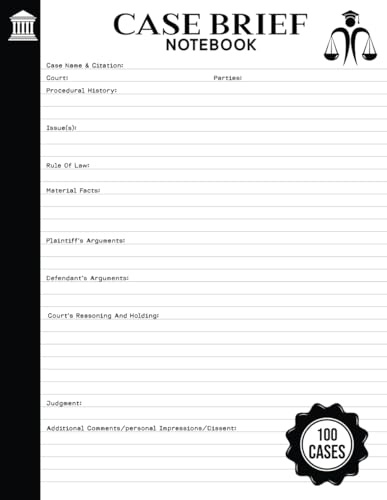 Law School Case Brief Notebook: Case Brief for Law Students | Case Brief Template | 100 Cases | 8.5-inch X 11-inch