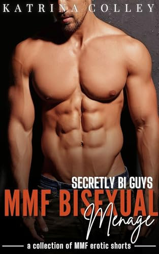 MMF Bisexual Menage 4-Story Bundle: Secretly Bi Guys (MMF Bisexual Menage Bundles Book 10) (English Edition)