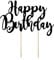 Cake Topper Happy Birthday 22,5 cm x 1 Stück Tortendeko Kuchendeko Tortenstecker Tortenfigur Geburtstag schwarz