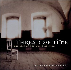 Thread Time: Best The Music of Enya