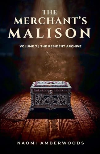 The Merchant's Malison (The Resident Archive, Band 7)