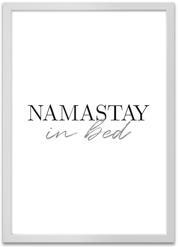 ARTFAVES® Poster - Namastay in bed | Wanddeko Wandbild Spruch Spiritualität Achtsamkeit | mit Rahmen Weiss | 30 x 40 cm