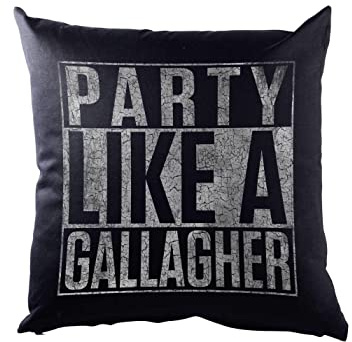 Urban Backwoods Party Like A Gallagher Kissen Dekokissen