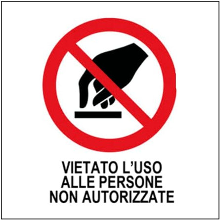 M-ITALY CARTELLO SEGNALETICO QUADRATO - VIETATO L 'USO ALLE PERSONE NON AUTORIZZATE - Adesivo Extra Resistente, Pannello in Forex, Pannello In Alluminio (Adesivo, 20x20 cm)