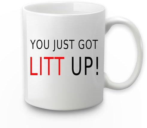 Kaffeetasse mit Aufschrift You Just Got Litt Up, Louis Litt, für Fernsehsendungen, Fans, Tasse, Anzug, Liebhaber, Geschenke, Weihnachten, weißer Elefant, Geschenke für Boss, Kollegen, Freunde, 325