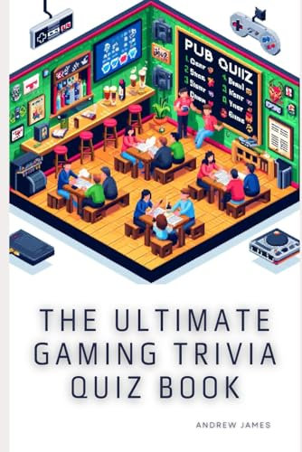 The Ultimate Gaming Trivia Quiz Book