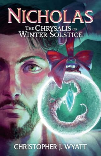 Nicholas: The Chrysalis of Winter Solstice