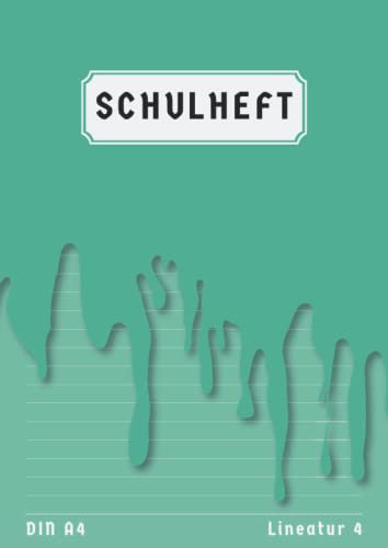 Schulheft Lineatur 4 Din A4: Liniert Ohne Rand | Schreibheft 4 Klasse | 50 Blatt | Grün