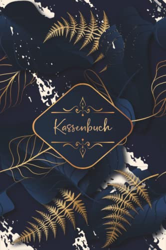 Kassenbuch: Einnahmen und Ausgaben buch einfach eintragen perfekt für Kleinunternehmer, Vereine, Haushalt Und Selbständige - Din A5 - 110 Seinten - (2)
