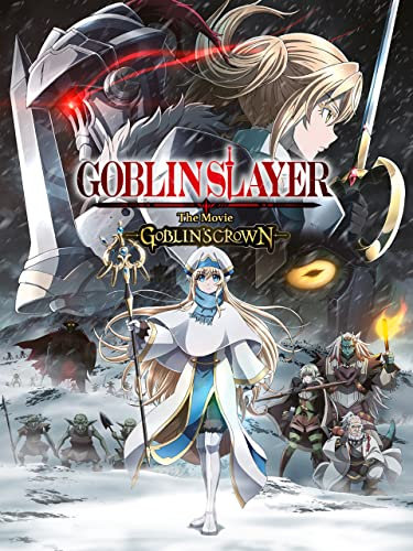 Goblin Slayer: The Movie Goblin's Crown